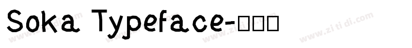 Soka Typeface字体转换
